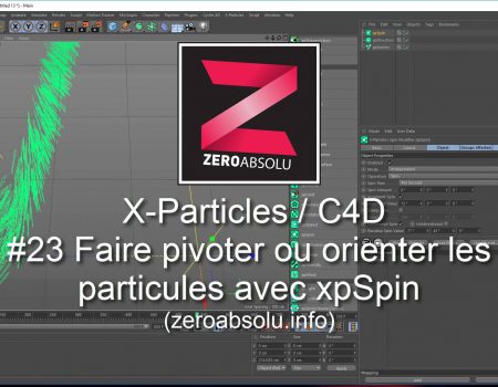 X-Particles / Cinema 4D – #23 Faire pivoter ou orienter les particules avec xpSpin