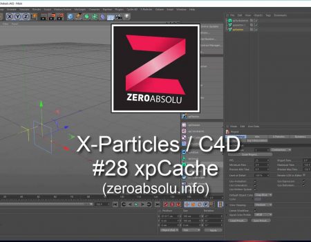 X-Particles / Cinema 4D – #28 xpCache (stocker les simulations de particules)