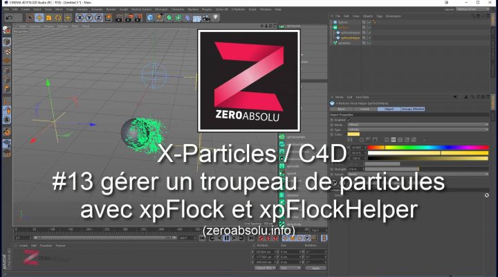 X-Particles / Cinema 4D – #13 Gérer un troupeau de particules avec xpFlock et xpFlockHelper