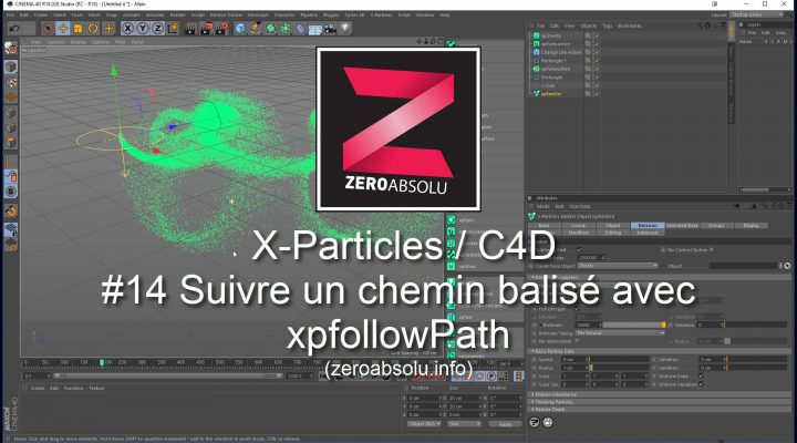 X-Particles / Cinema 4D – #14 Suivre un chemin balisé avec xpFollowPath