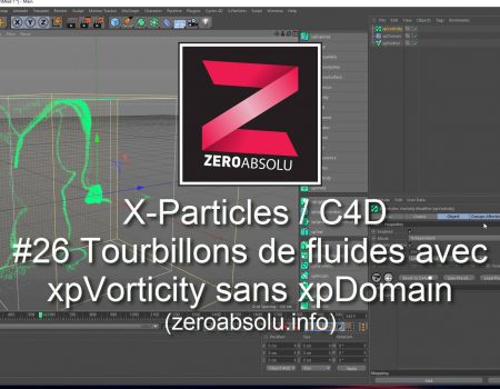 X-Particles / Cinema 4D – #26 Tourbillons de fluides avec xpVorticity (sans xpDomain)
